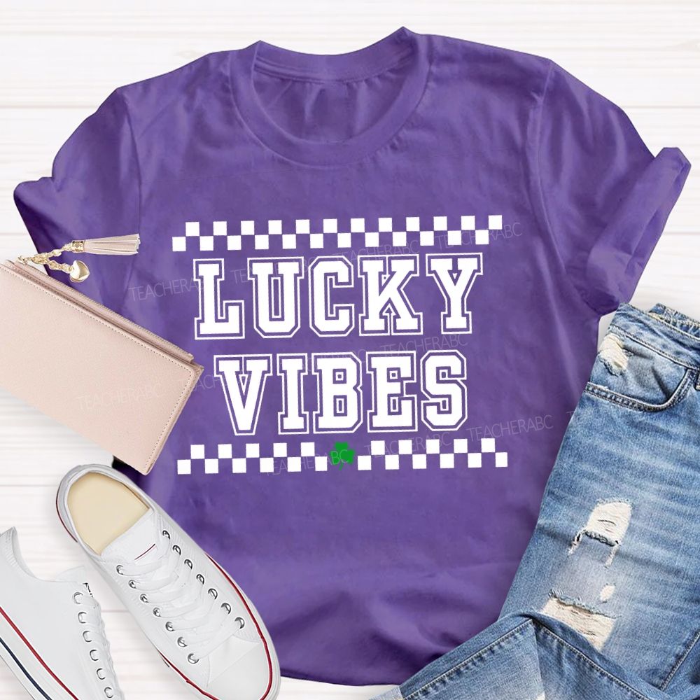 Lucky Vibes Happy Saint Patrick'S Day T-shirt