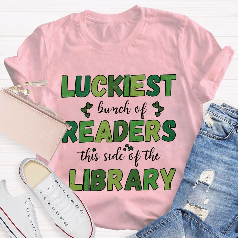 Luckiest Bunch Of Readers This Side Of The Library T-shirt