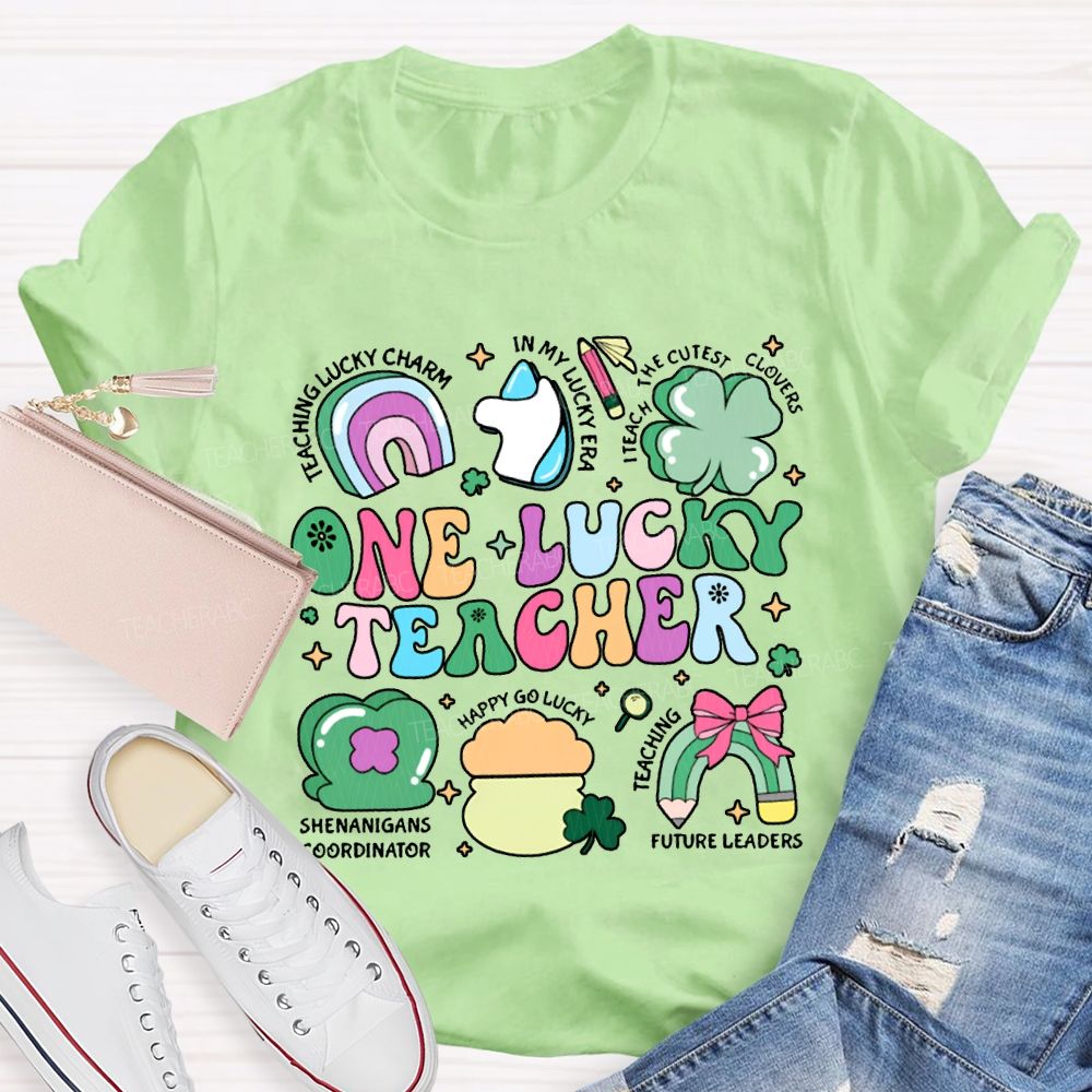 One Lucky Teacher Teaching Lucky In My Lucky Era Teach The Cutest T-shirt