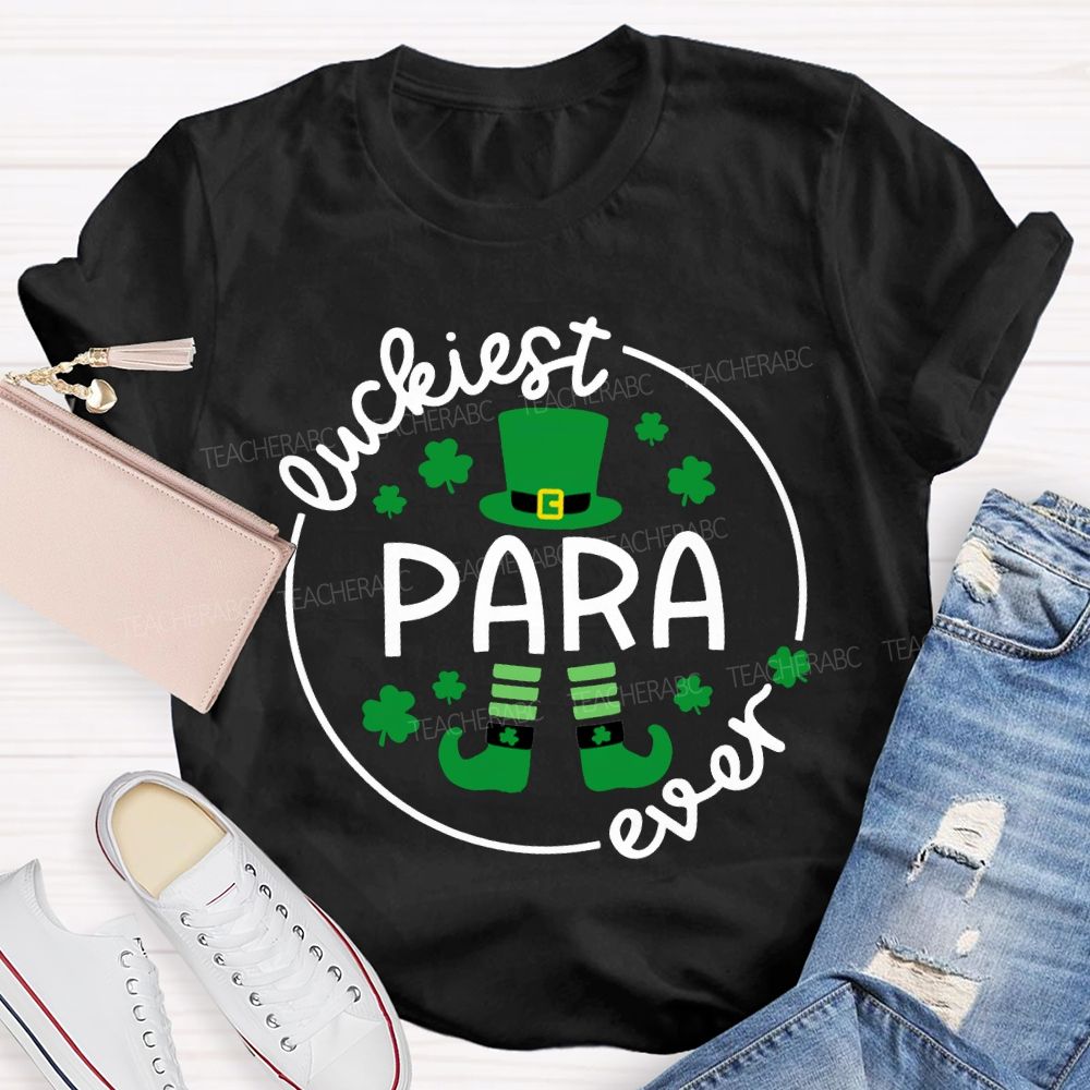 Luckiest Para Ever Magic Hat And Clover Happy Saint Patrick'S Day T-shirt