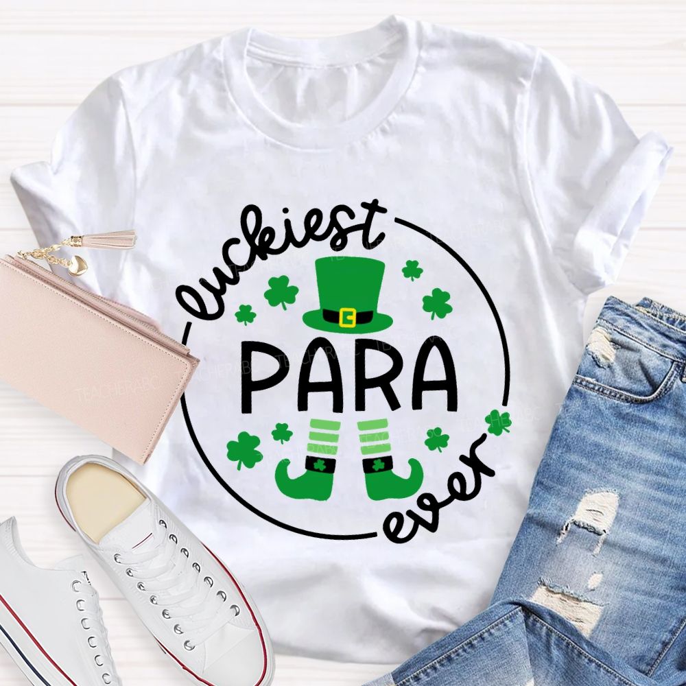 Luckiest Para Ever Magic Hat And Clover Happy Saint Patrick'S Day T-shirt