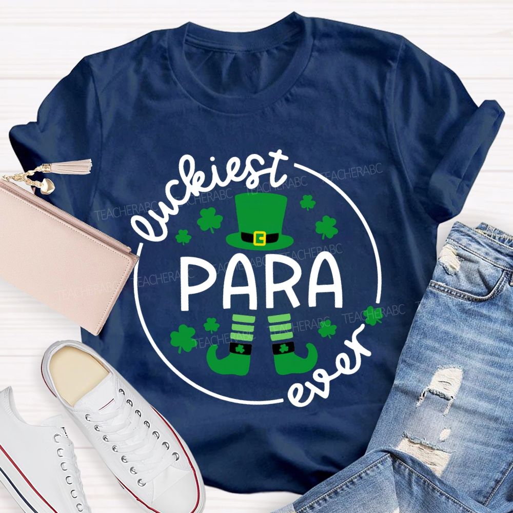 Luckiest Para Ever Magic Hat And Clover Happy Saint Patrick'S Day T-shirt