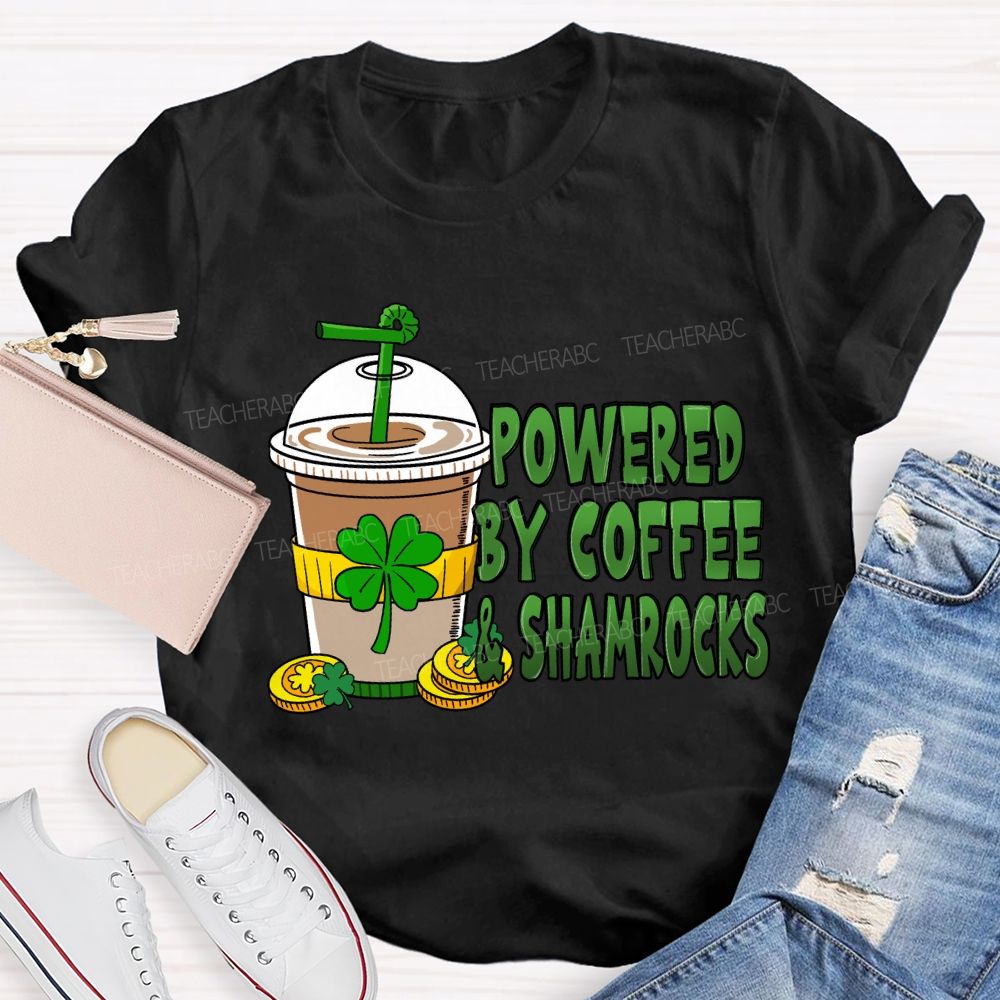 Powered By Coffee And Shamrock Teacher T-Shirt