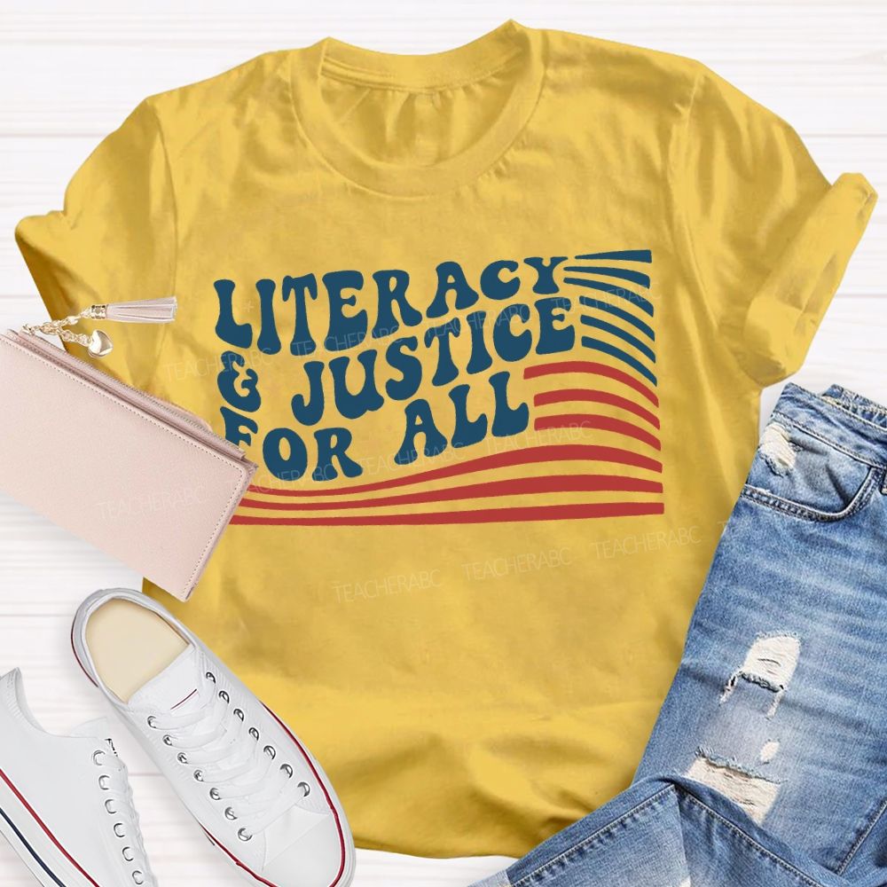 Literacy And Justice For All T-shirt