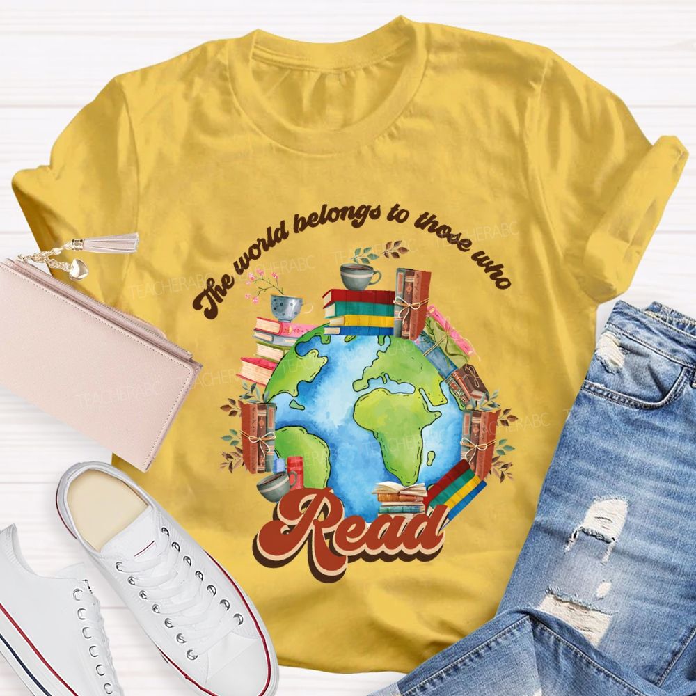 The World Belongs To Those Who Read Floral Teacher T-shirt