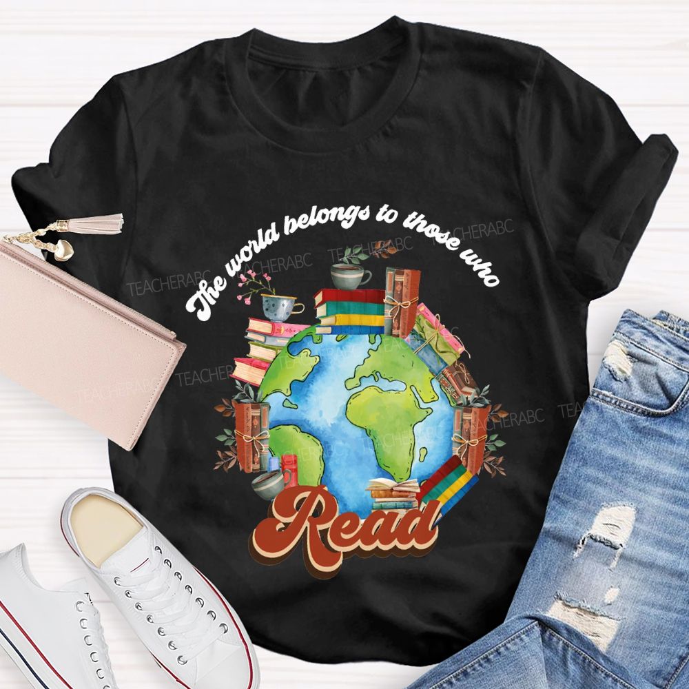 The World Belongs To Those Who Read Floral Teacher T-shirt