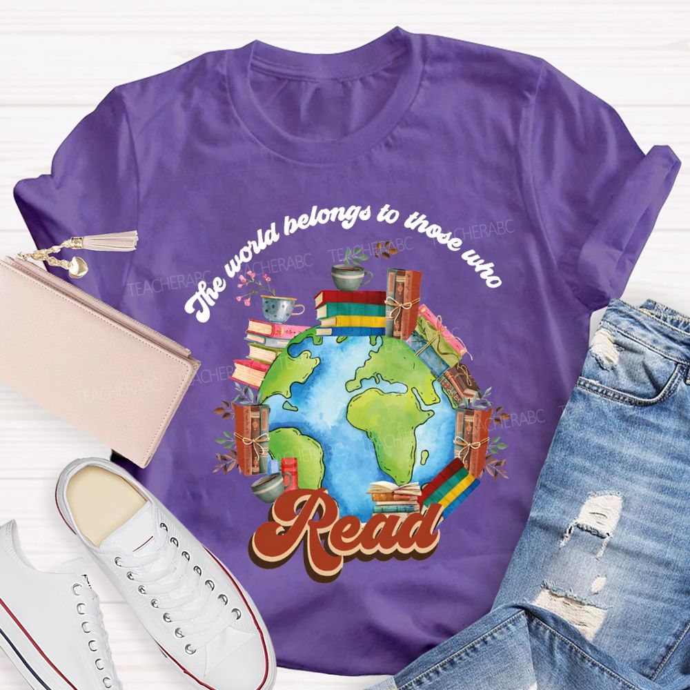 The World Belongs To Those Who Read Floral Teacher T-shirt