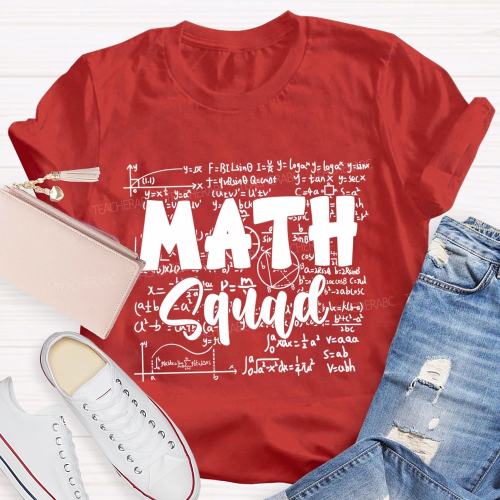 Math Squad Mathematical Formulas Math Teacher T-shirt
