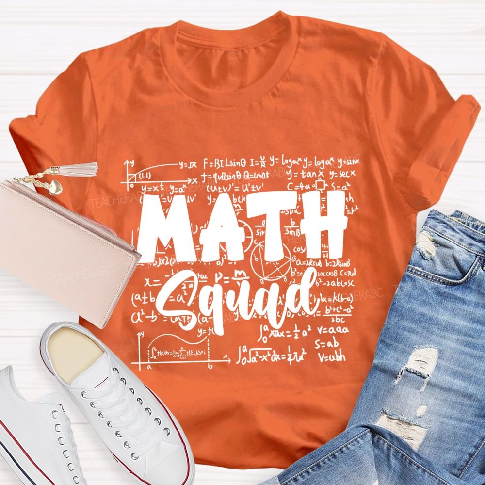 Math Squad Mathematical Formulas Math Teacher T-shirt