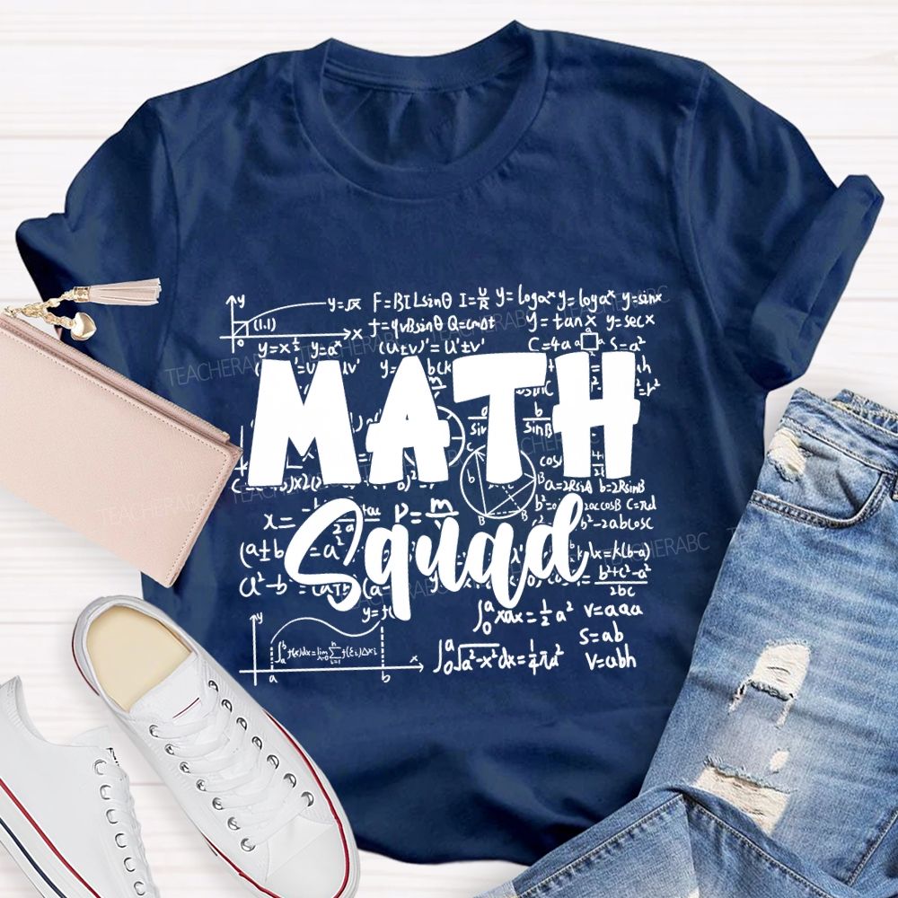 Math Squad Mathematical Formulas Math Teacher T-shirt