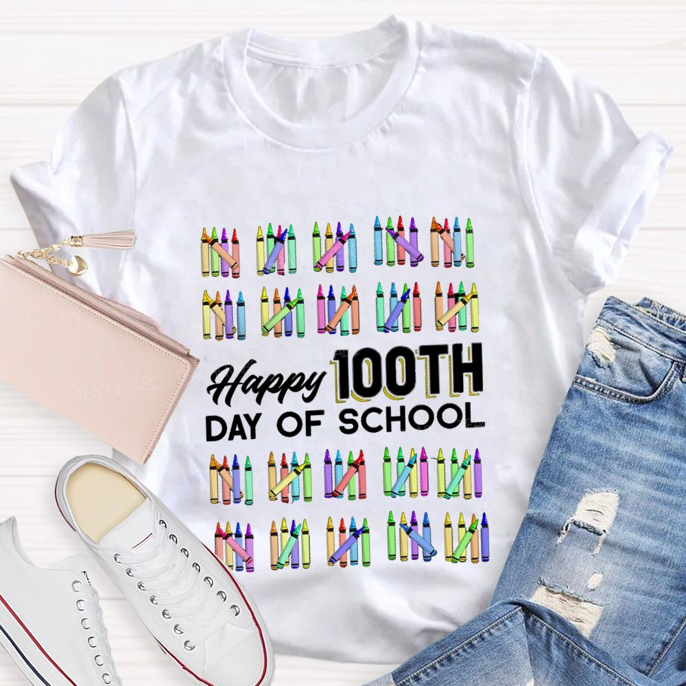 Happy 100th Day Of School Colorful Crayons Teacher T-Shirt