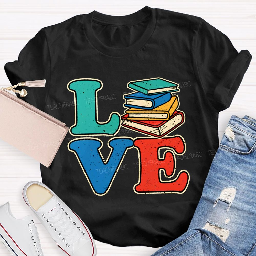 Love Reading Color Book Printing Teacher T-shirt