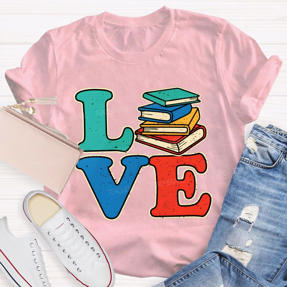 Love Reading Color Book Printing Teacher T-shirt