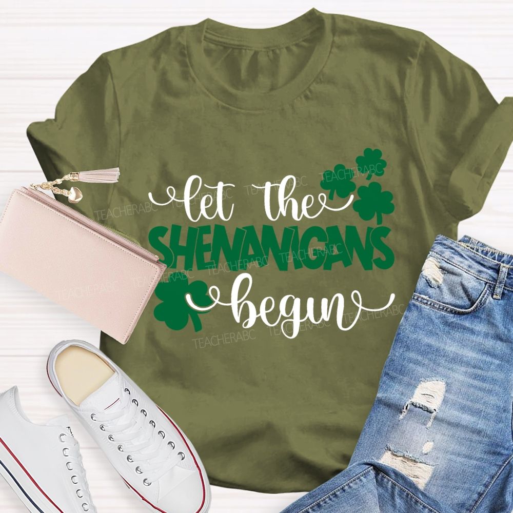 Let The Shenanigans Begin Lucky Clover Teacher T-shirt