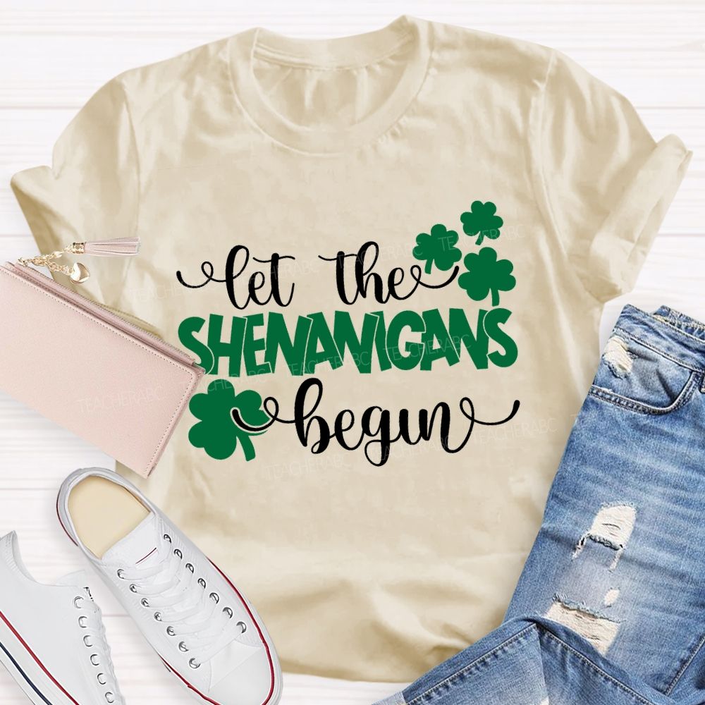 Let The Shenanigans Begin Lucky Clover Teacher T-shirt