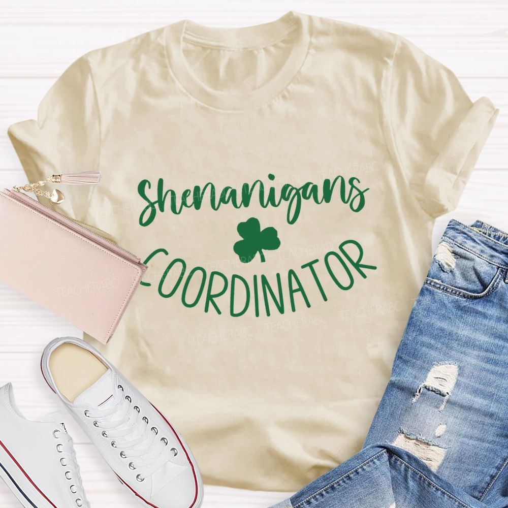 Shenanigans Coordinator Teacher T-shirt