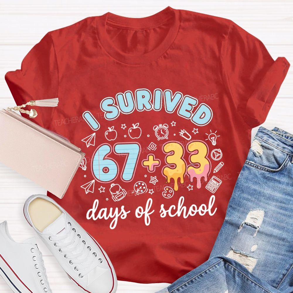 I Survived 67+33 Days Of School Blue Strip Teacher T-shirt