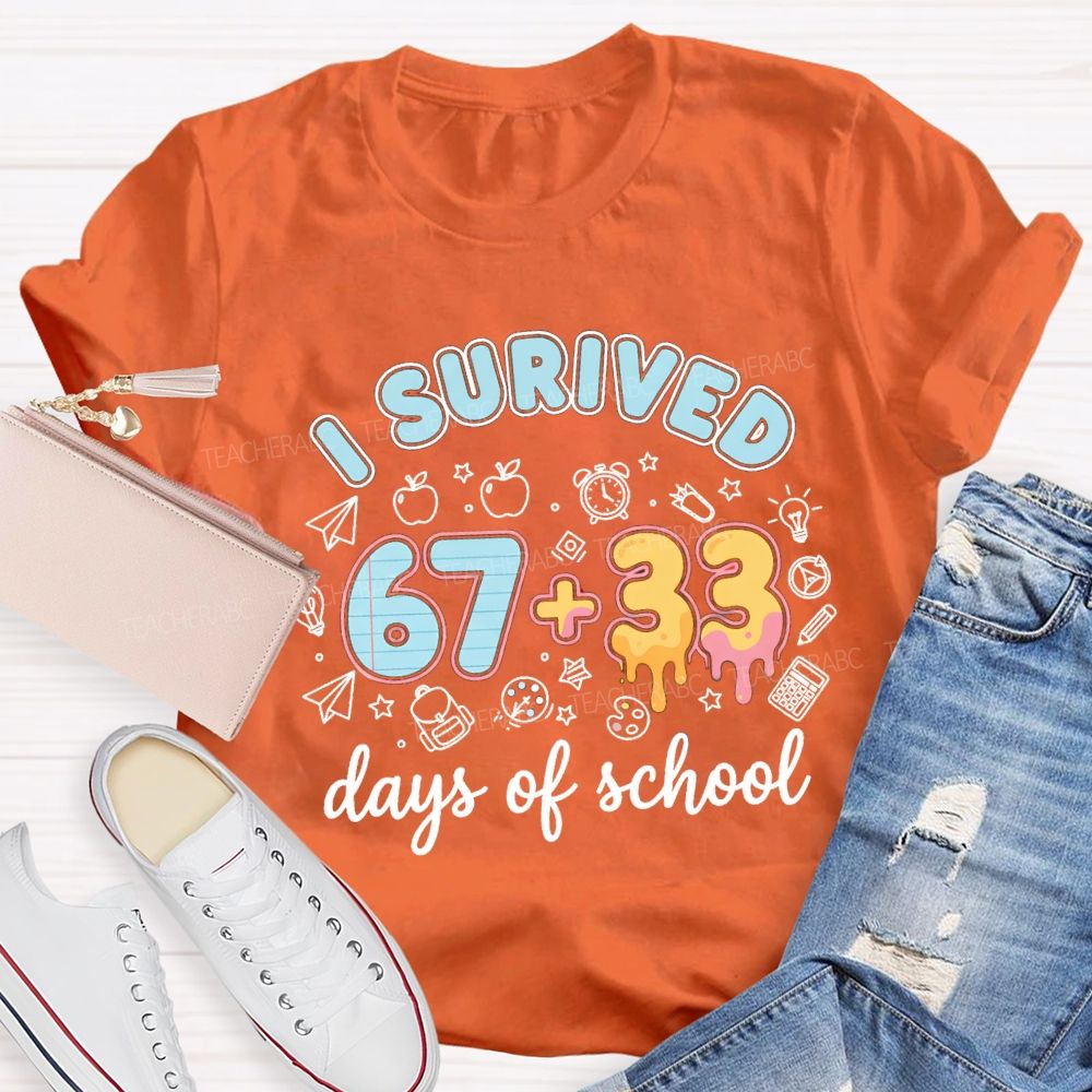 I Survived 67+33 Days Of School Blue Strip Teacher T-shirt