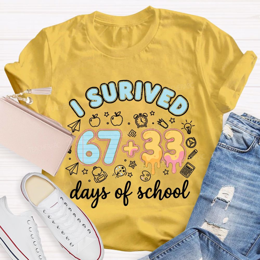I Survived 67+33 Days Of School Blue Strip Teacher T-shirt