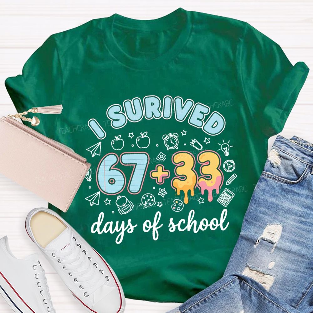 I Survived 67+33 Days Of School Blue Strip Teacher T-shirt