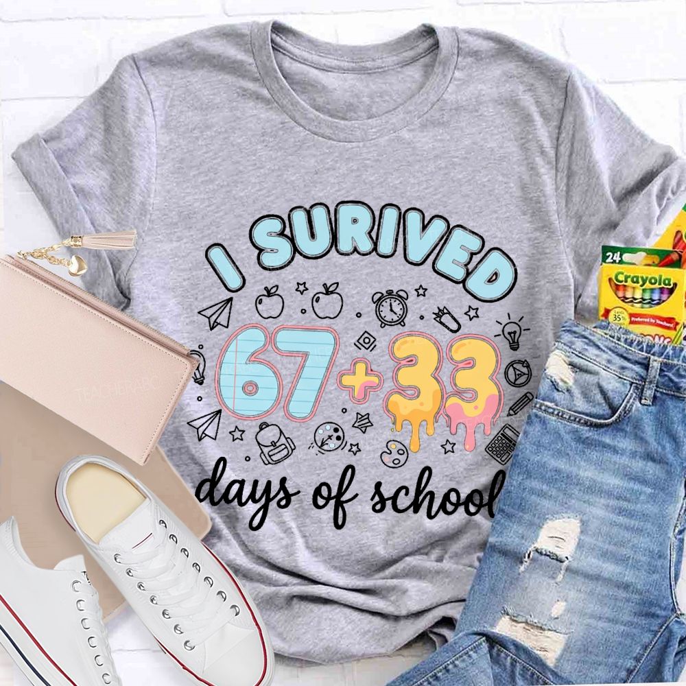 I Survived 67+33 Days Of School Blue Strip Teacher T-shirt