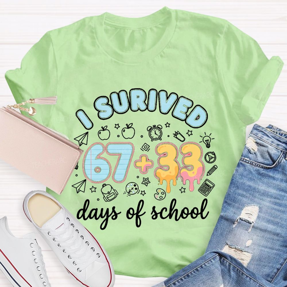 I Survived 67+33 Days Of School Blue Strip Teacher T-shirt