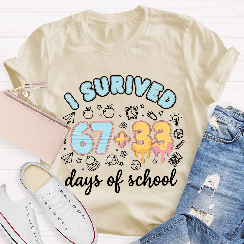 I Survived 67+33 Days Of School Blue Strip Teacher T-shirt