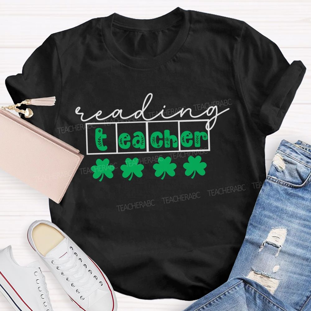 Reading Teacher With Lucky Clover Teacher T-shirt
