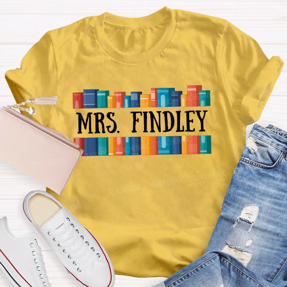 Personalized Name Colorful Books Make Reading Enjoyable Teacher T-shirt