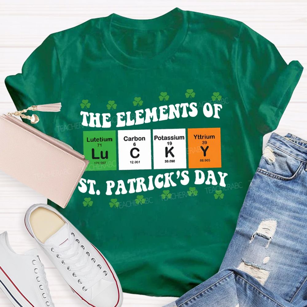 The Elements Of Lucky Science Teacher T-shirt