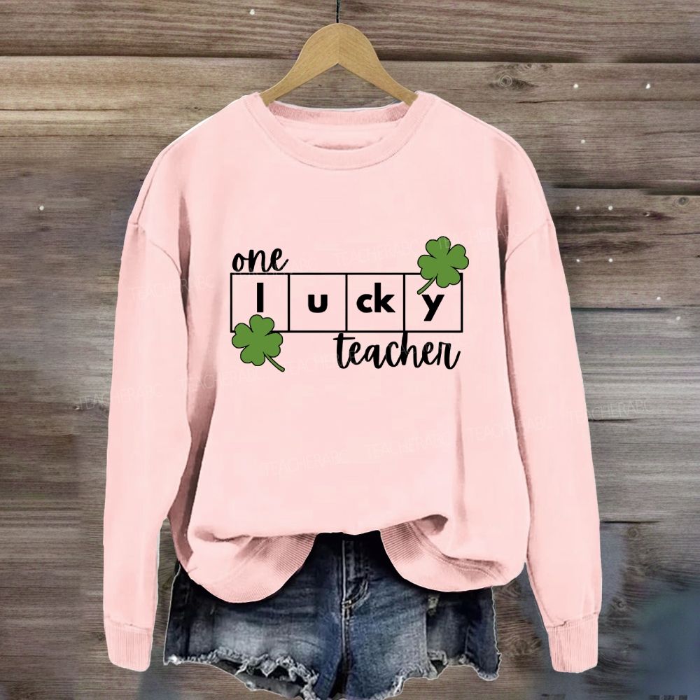 One Lucky Teacher Sweatshirt