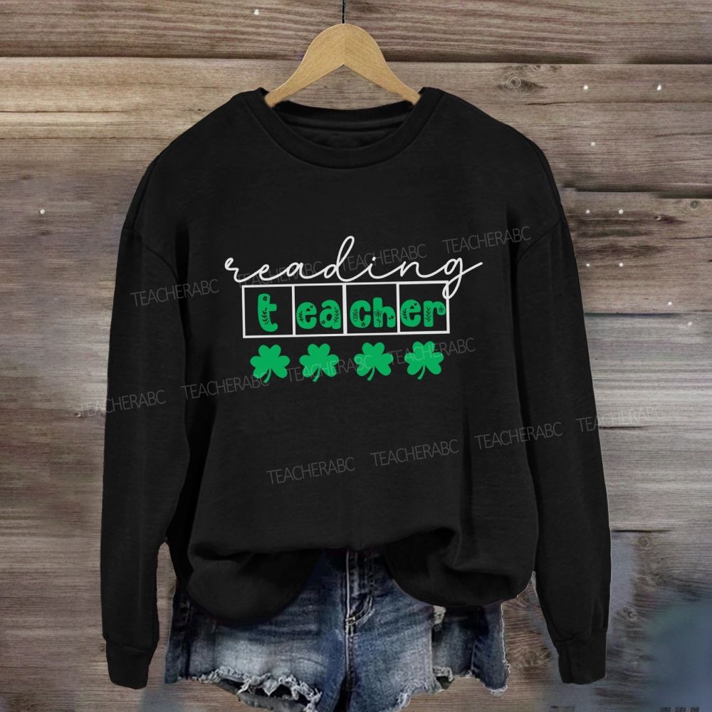 Lucky Reading Teacher Sweatshirt