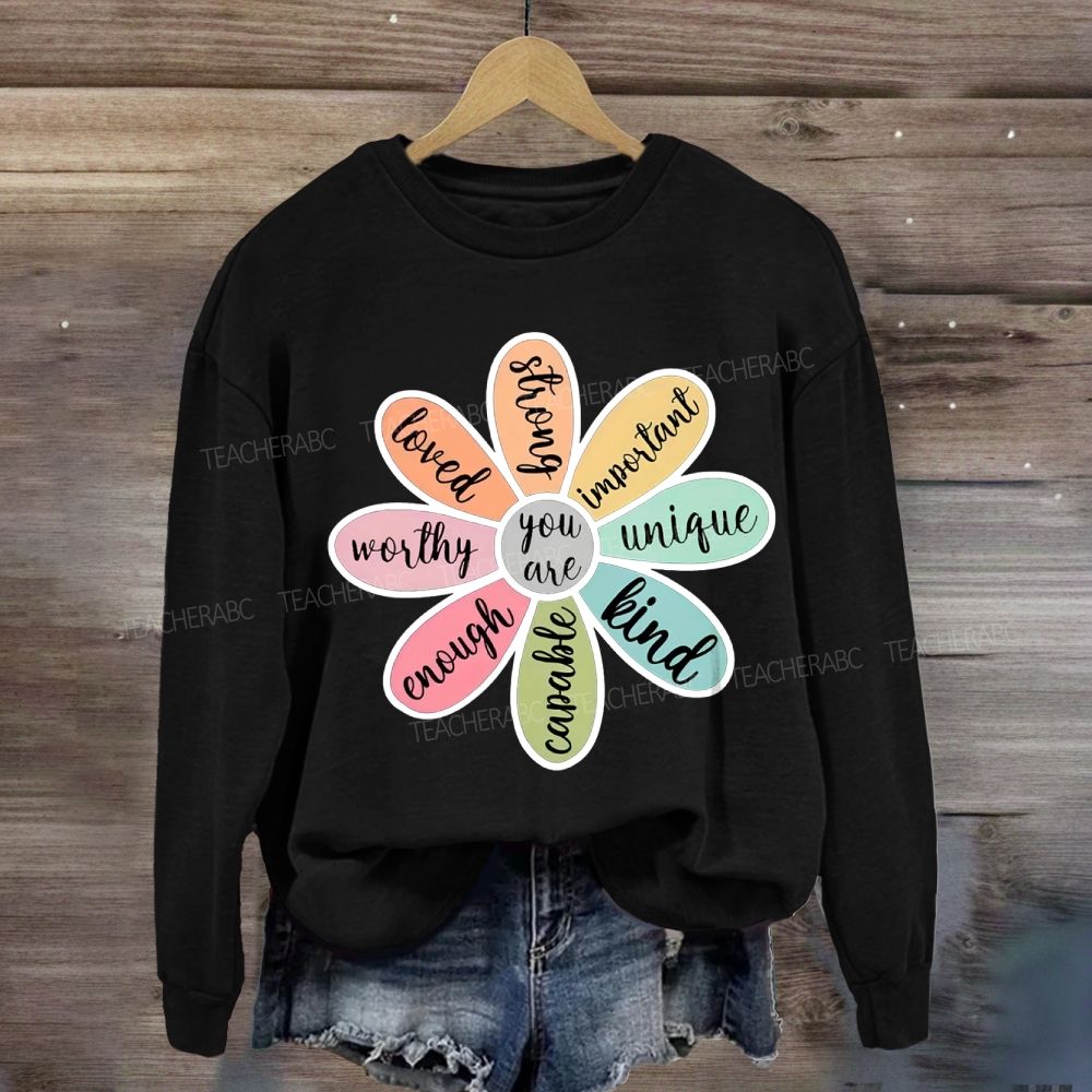 You Are Loved Kind Enough Sweatshirt