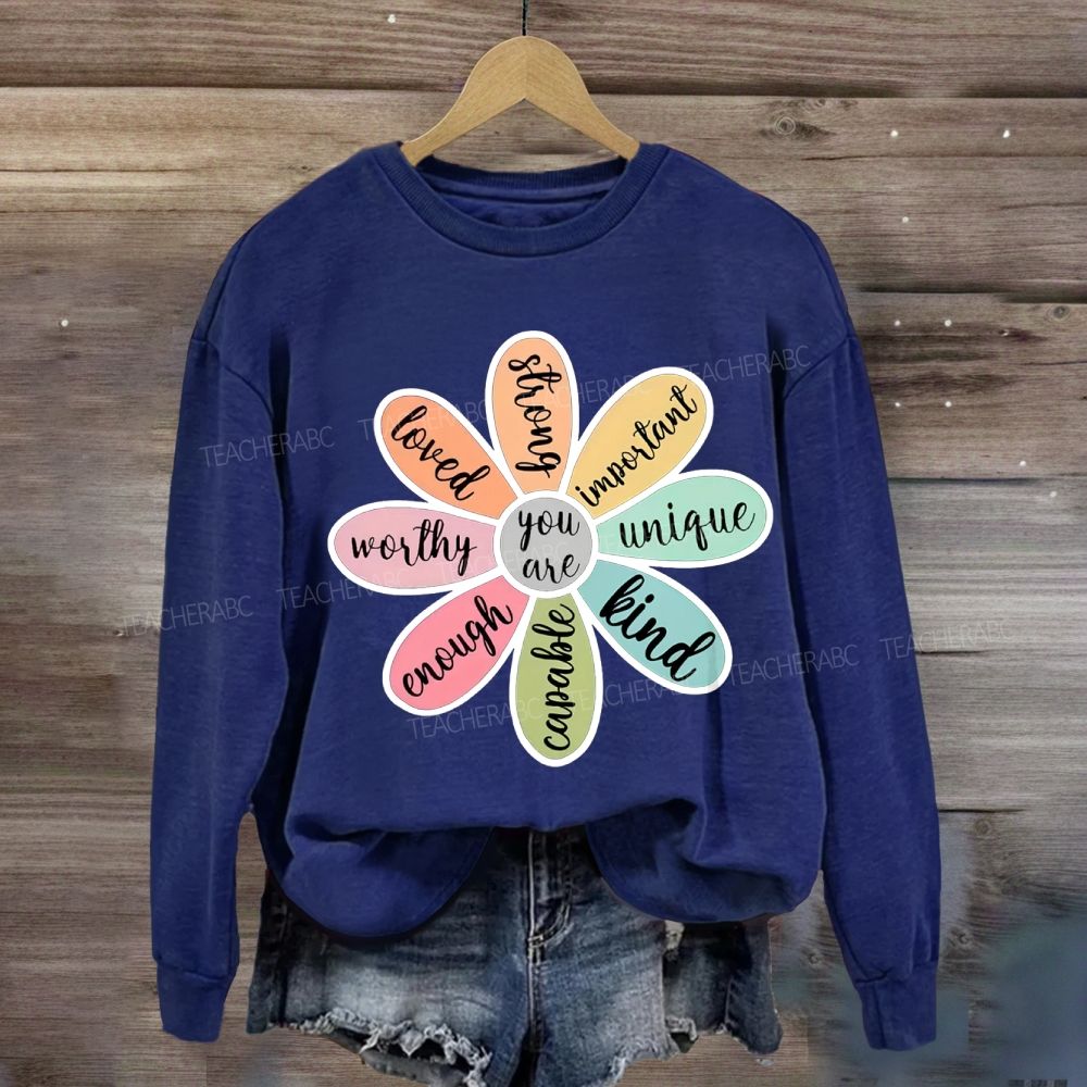 You Are Loved Kind Enough Sweatshirt