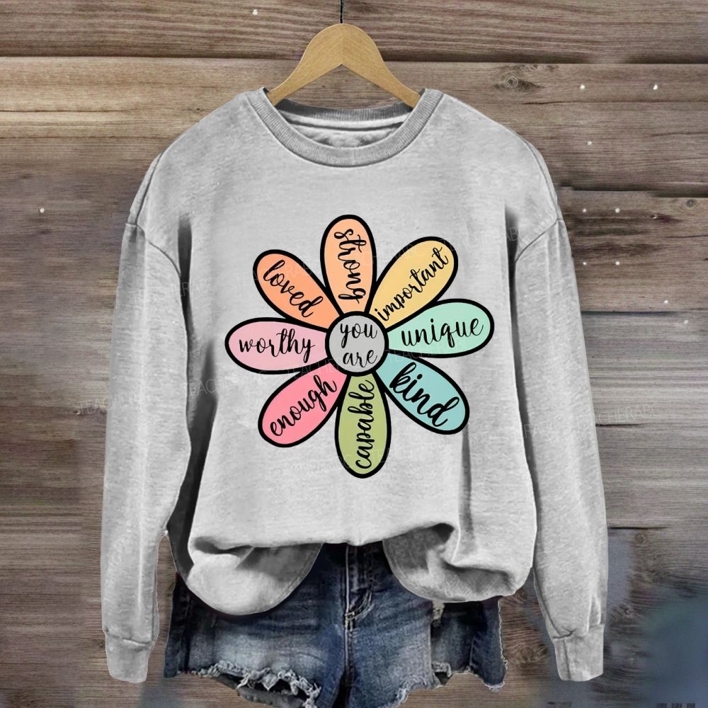 You Are Loved Kind Enough Sweatshirt