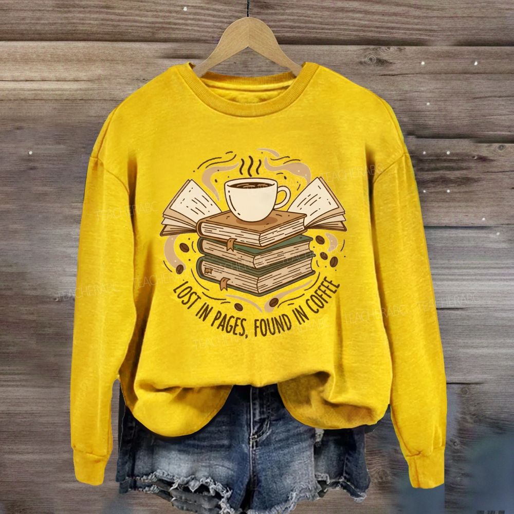 Lost In Pages Found In Coffee Sweatshirt