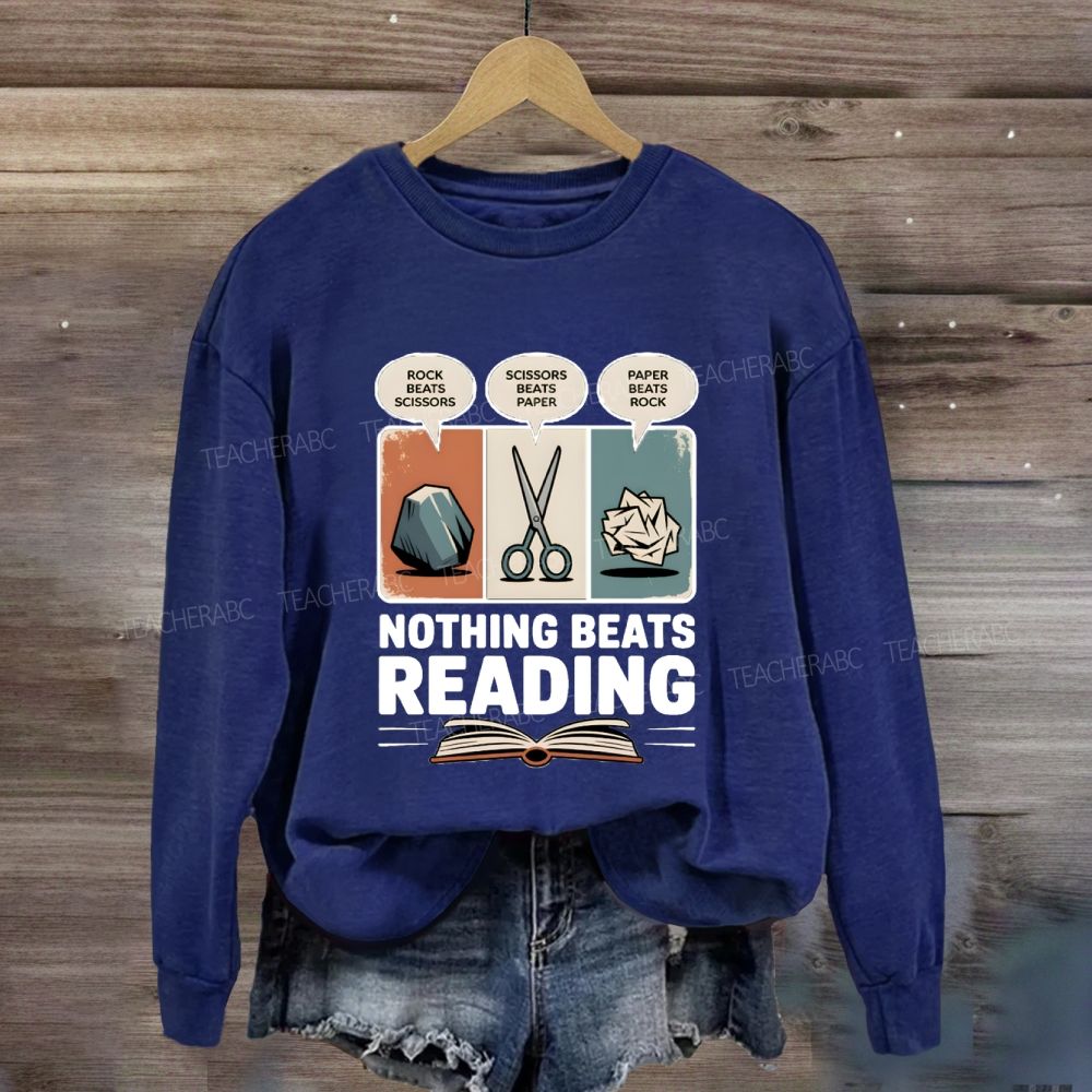 Rock Paper Scissors Nothing Beats Reading Sweatshirt