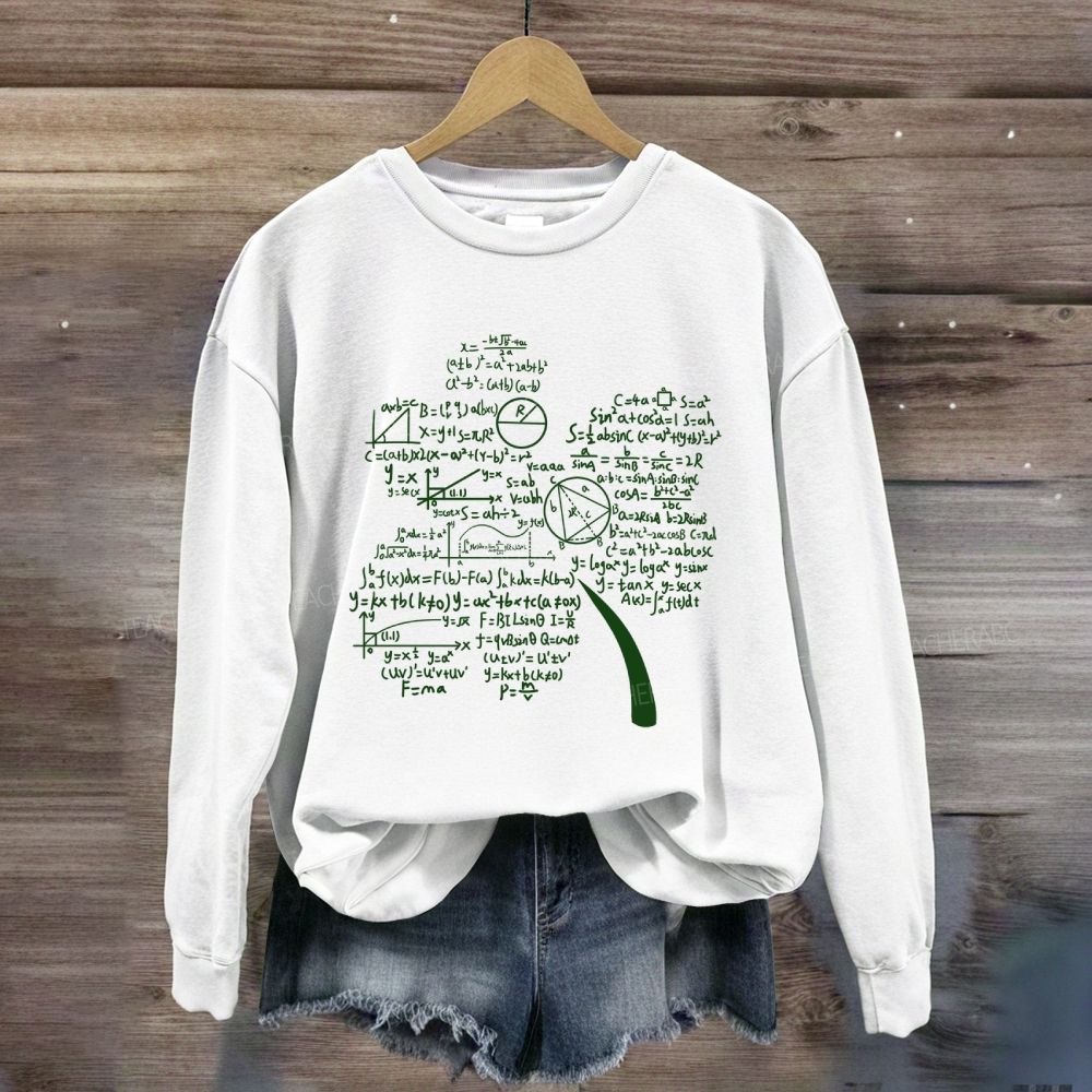 Mathematics And The Clover Math Teacher Sweatshirt