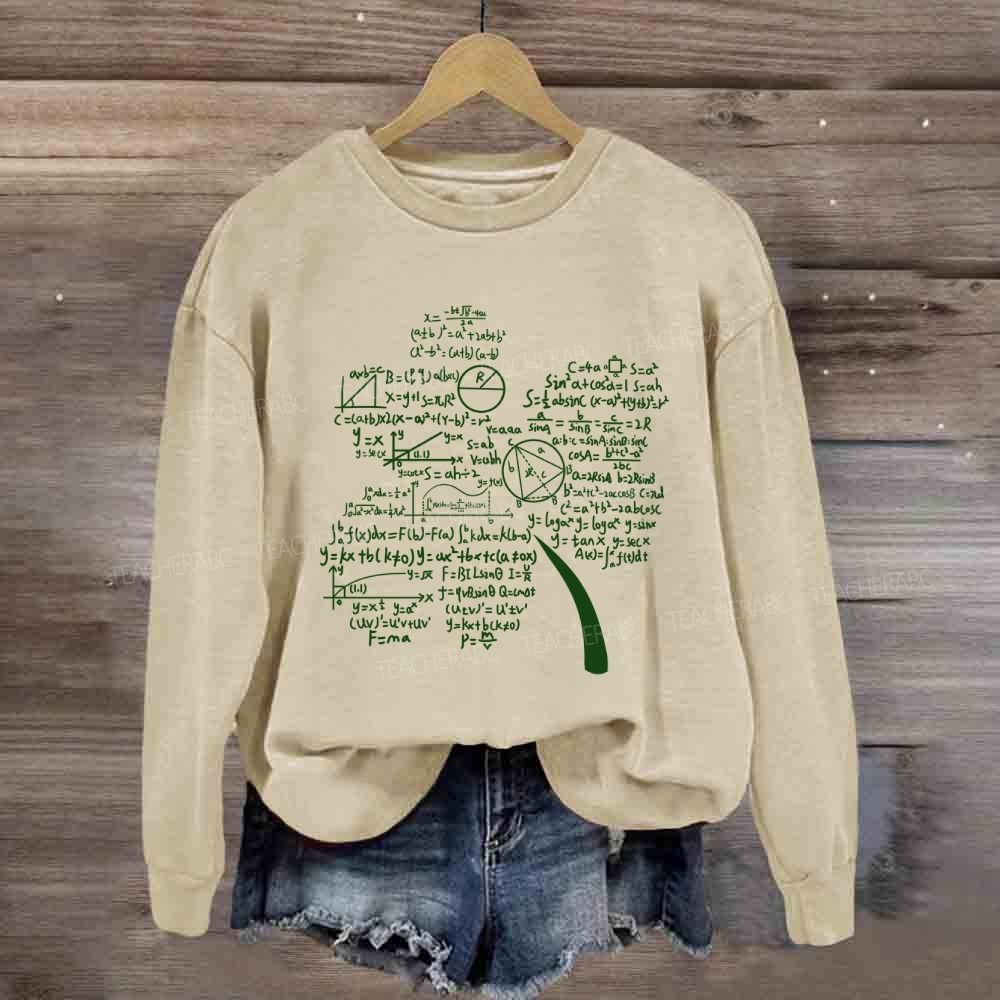 Mathematics And The Clover Math Teacher Sweatshirt