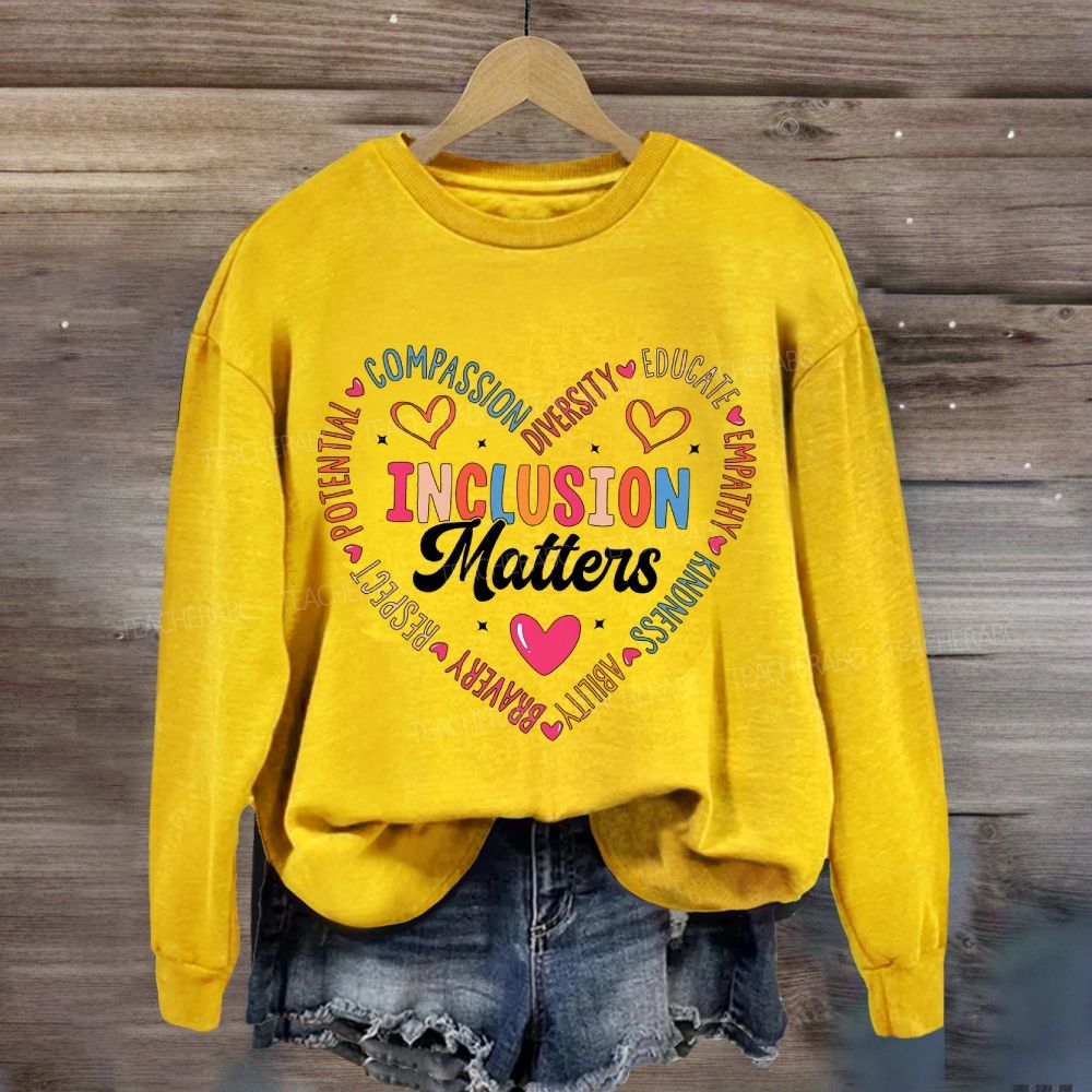 Inclusion Matters Compassion Heart Sweatshirt
