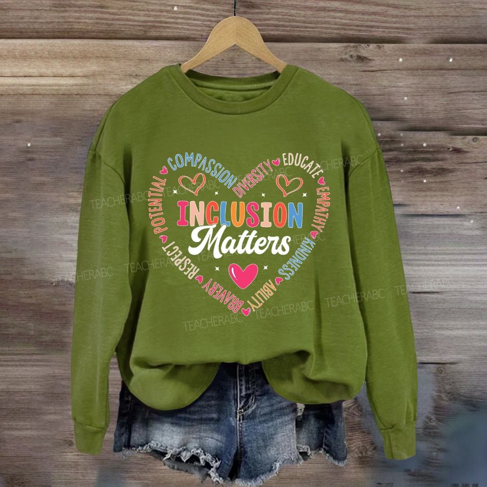 Inclusion Matters Compassion Heart Sweatshirt