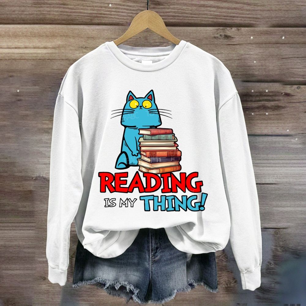 Reading Is My Thing Cat And Books Sweatshirt