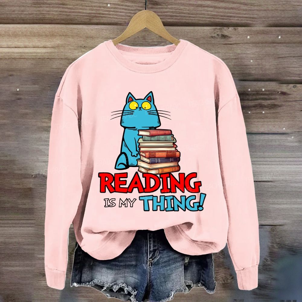 Reading Is My Thing Cat And Books Sweatshirt