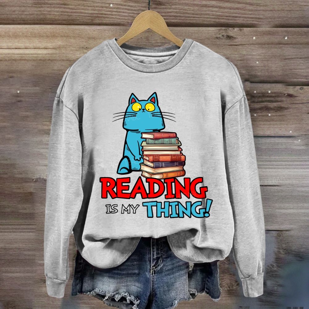 Reading Is My Thing Cat And Books Sweatshirt