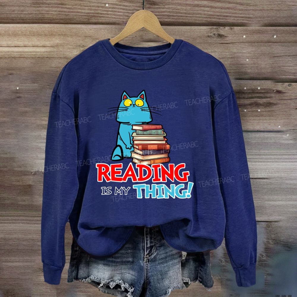 Reading Is My Thing Cat And Books Sweatshirt