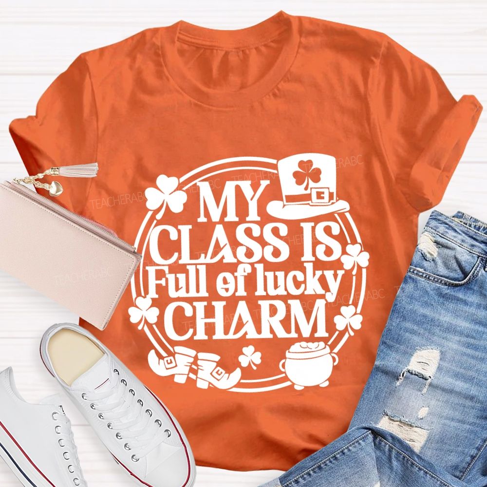My Class Is Full Of Lucky Charm Teacher T-shirt
