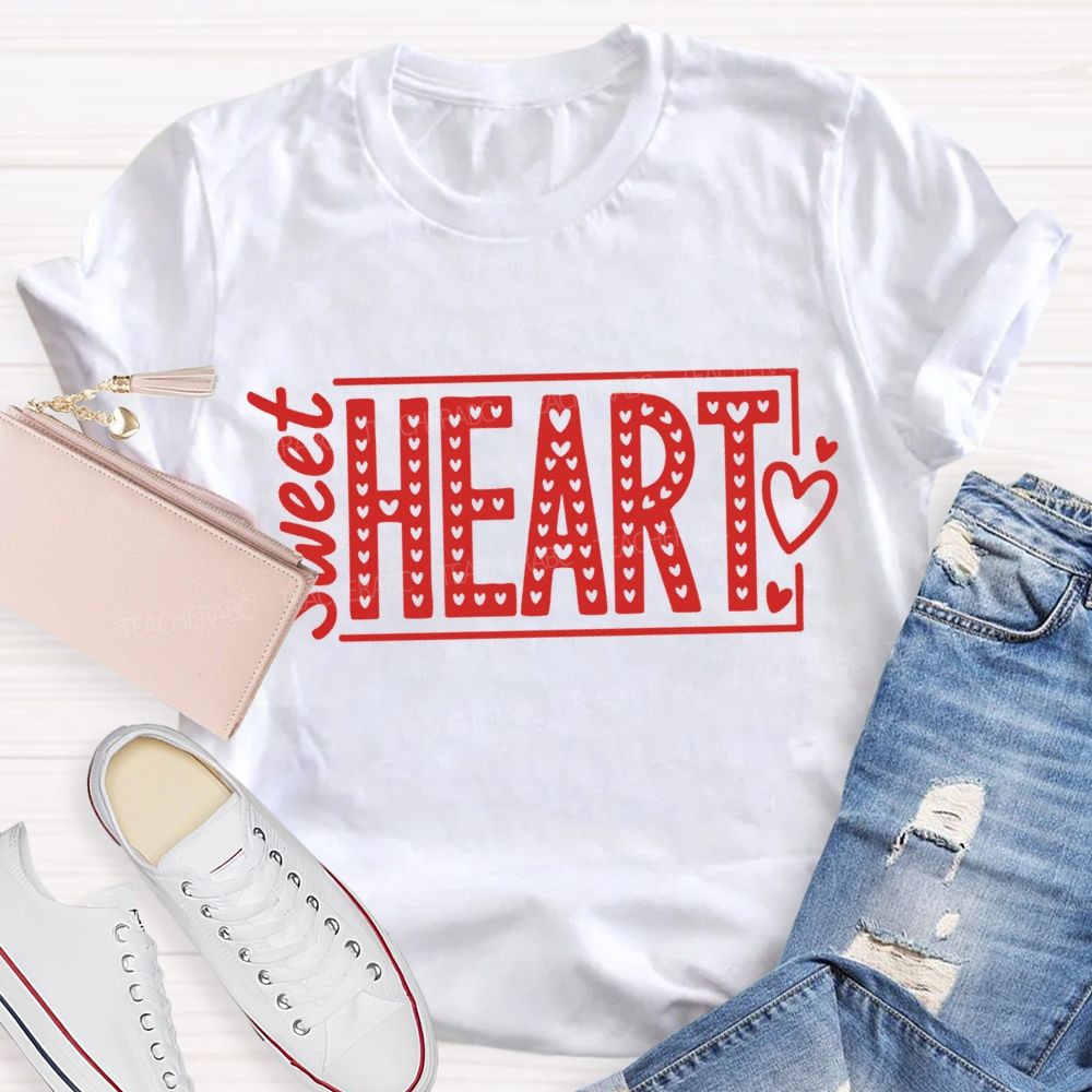Sweet Heart Valentine's Day Teacher T-Shirt