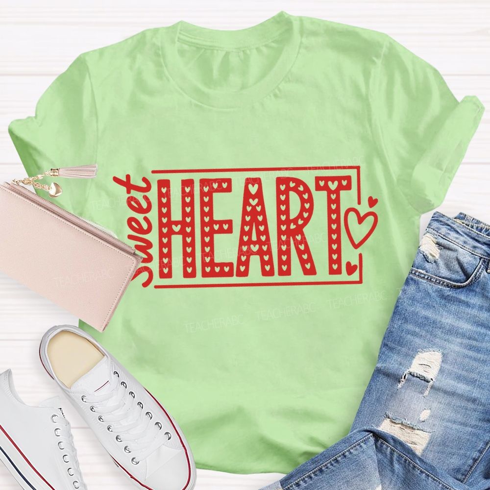 Sweet Heart Valentine's Day Teacher T-Shirt