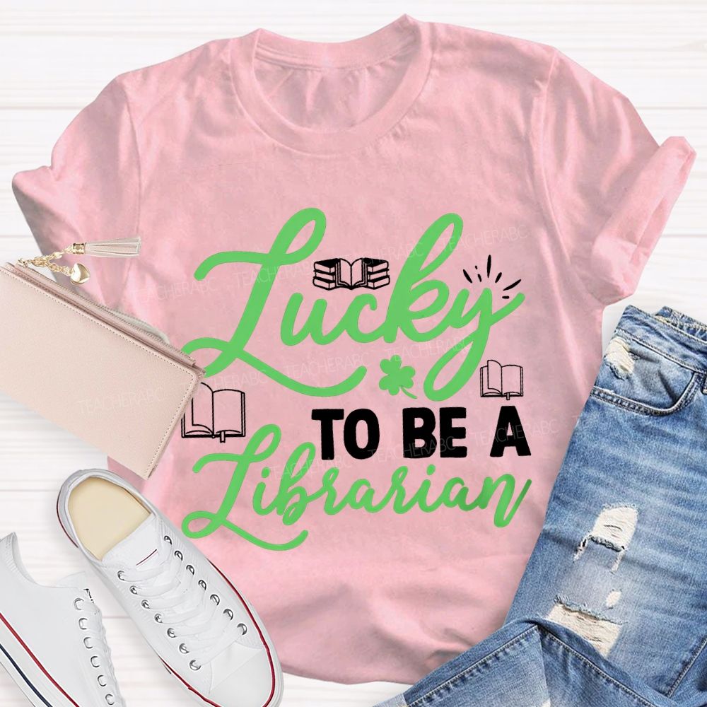 Lucky To Be A Librarian Clover And Books Teacher T-shirt