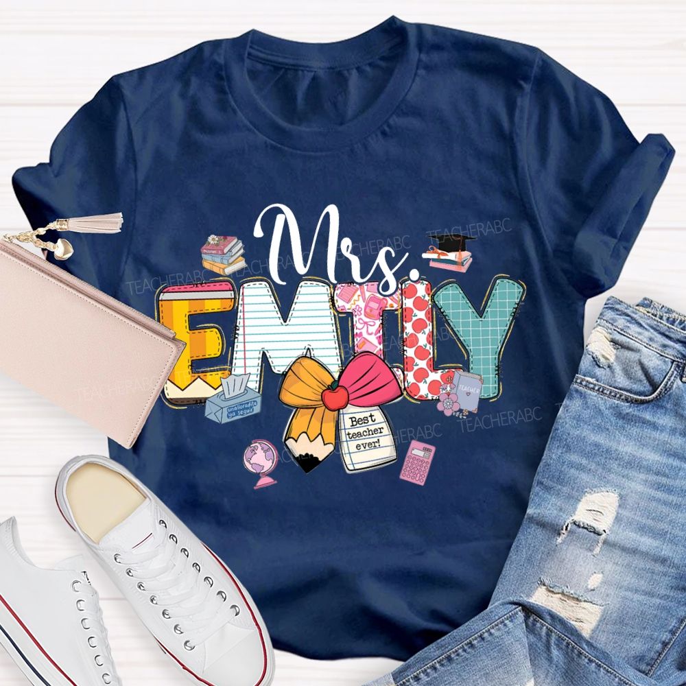 Personalized Name Best Teacher Ever Teacher T-shirt